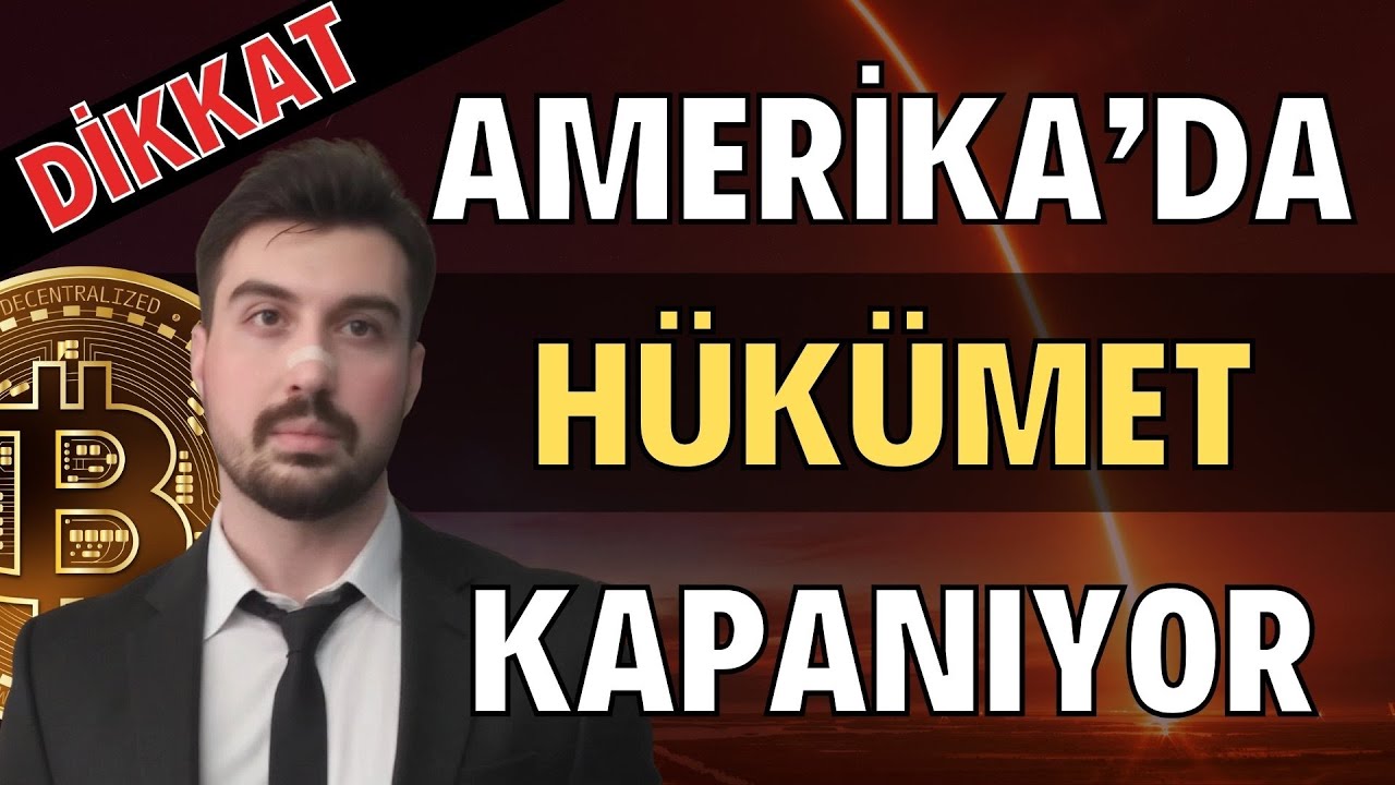 Amerika'da Yeniden H&uuml;k&uuml;met Kapanıyor (Bitcoin Altcoin Genel Borsa Analizi)