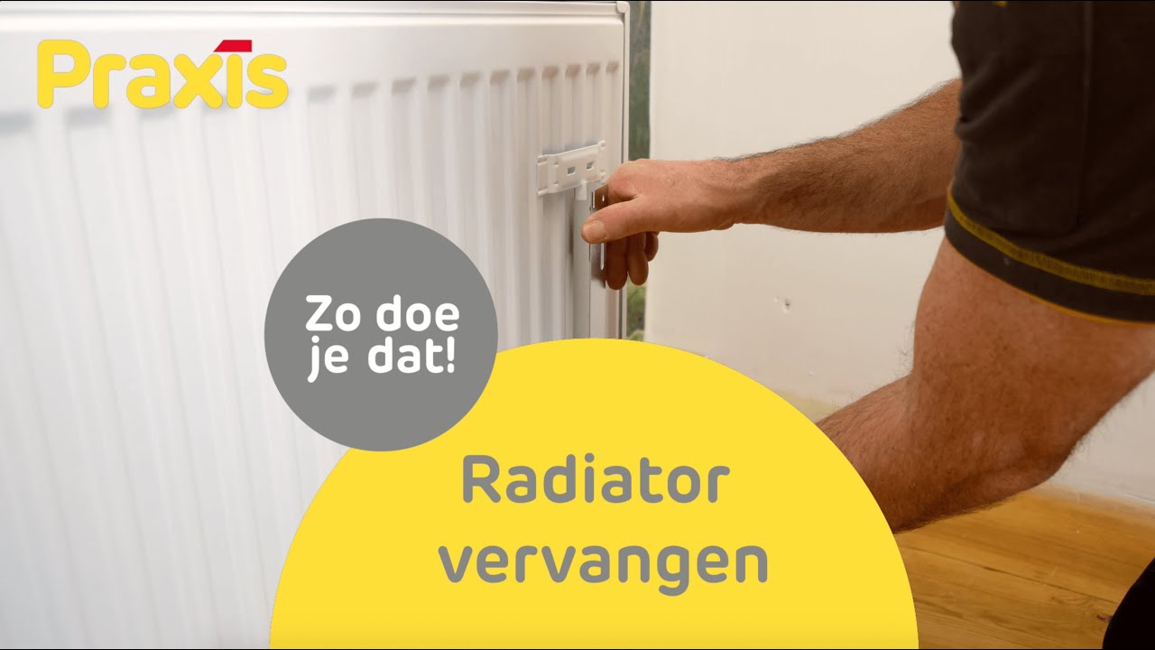 Radiator vervangen: Zo vervang je je radiator | Praxis
