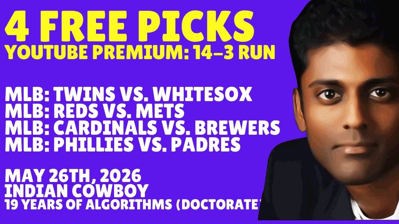 Tuesday MLB Baseball Picks Predictions Best Bets 05/26/2026 Indian Cowboy Picks Predictions Bets