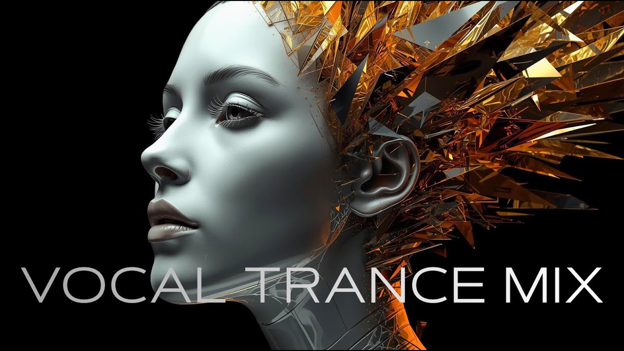 Vocal Trance Mix 2025 - Feel the Power Trance | Enjoy Quality Sound