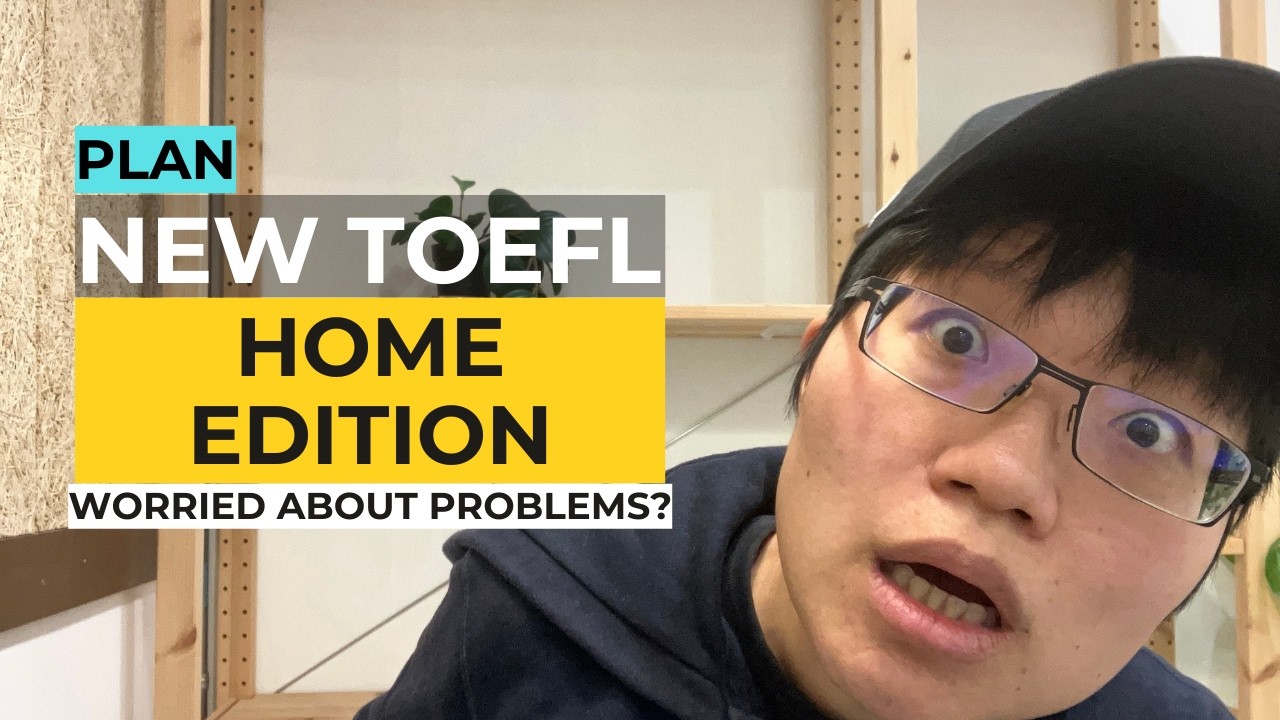 New TOEFL 2026 Home Edition: Worried About Problems? Watch This First