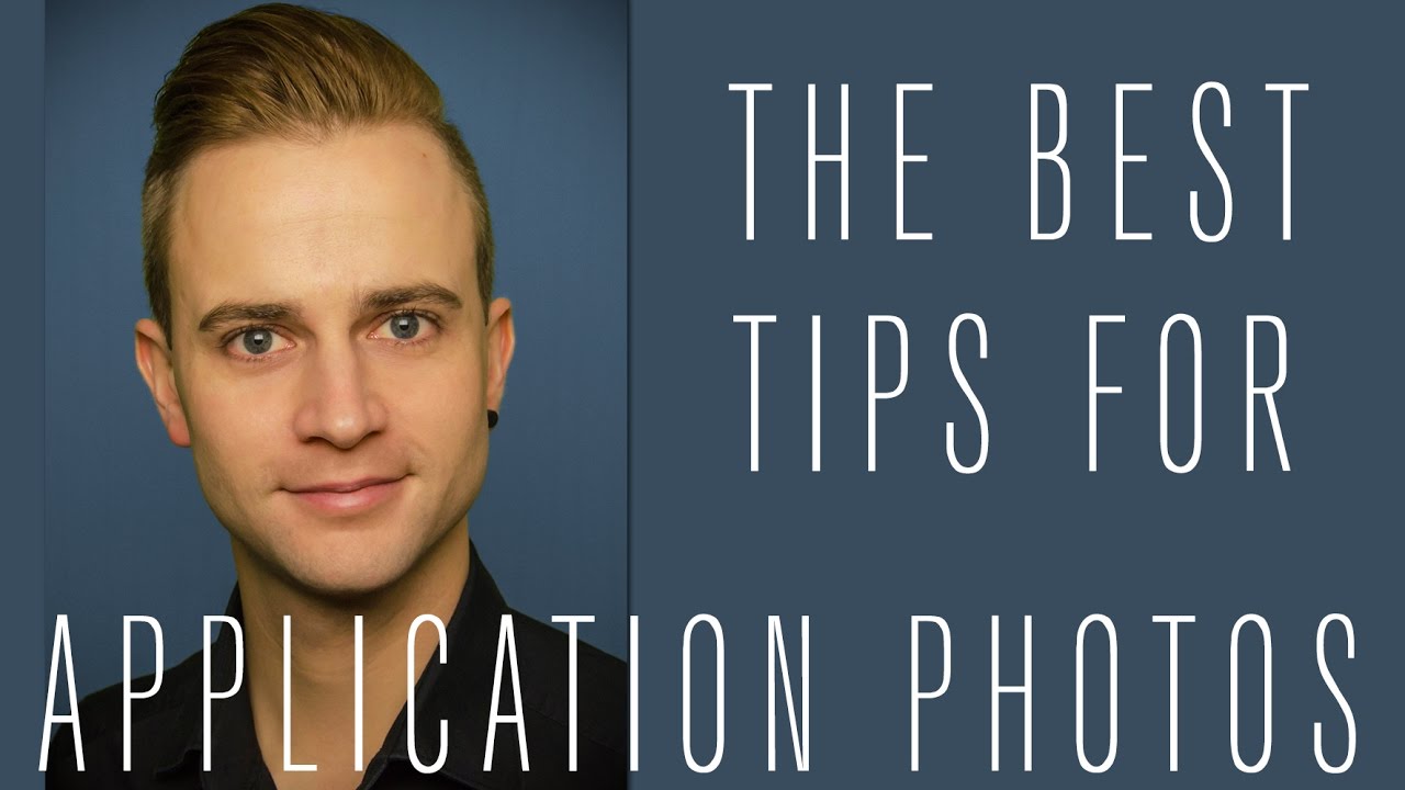 THE BEST TIPS FOR APPLICATION PHOTOS!