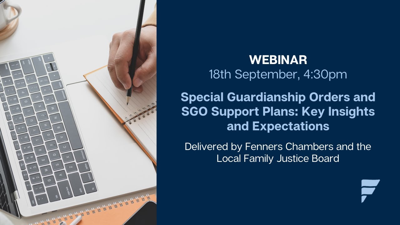 Special Guardianship Orders and SGO Support Plans: Key Insights and Expectations