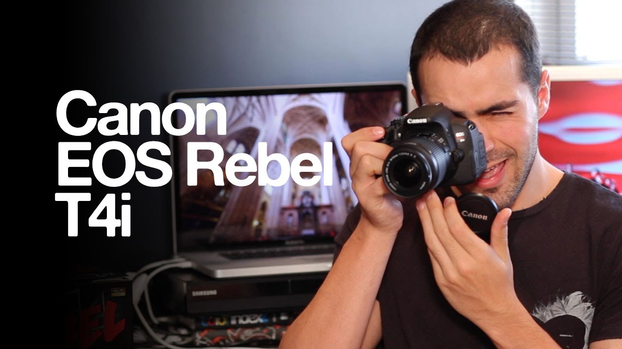 Canon EOS Rebel T4i