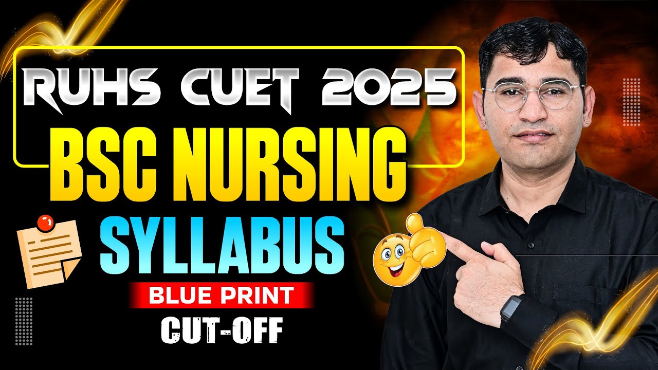 RUHS CUET Form 2025 | Rajasthan BSc Nursing 2025 Paper Pattern | Rajasthan BSc Nursing 2025 Syllabus