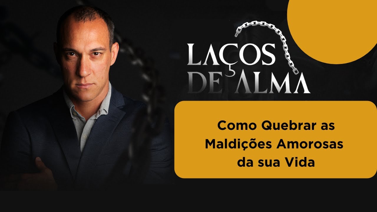 Como Quebrar as Maldições Amorosas da sua Vida.