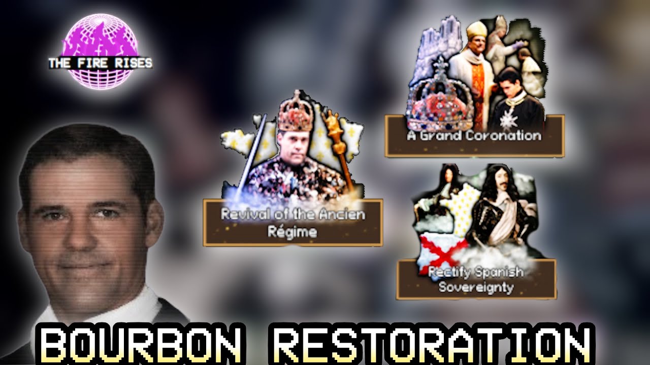 Restoring The Bourbon Monarchy In France | HOI4 TFR