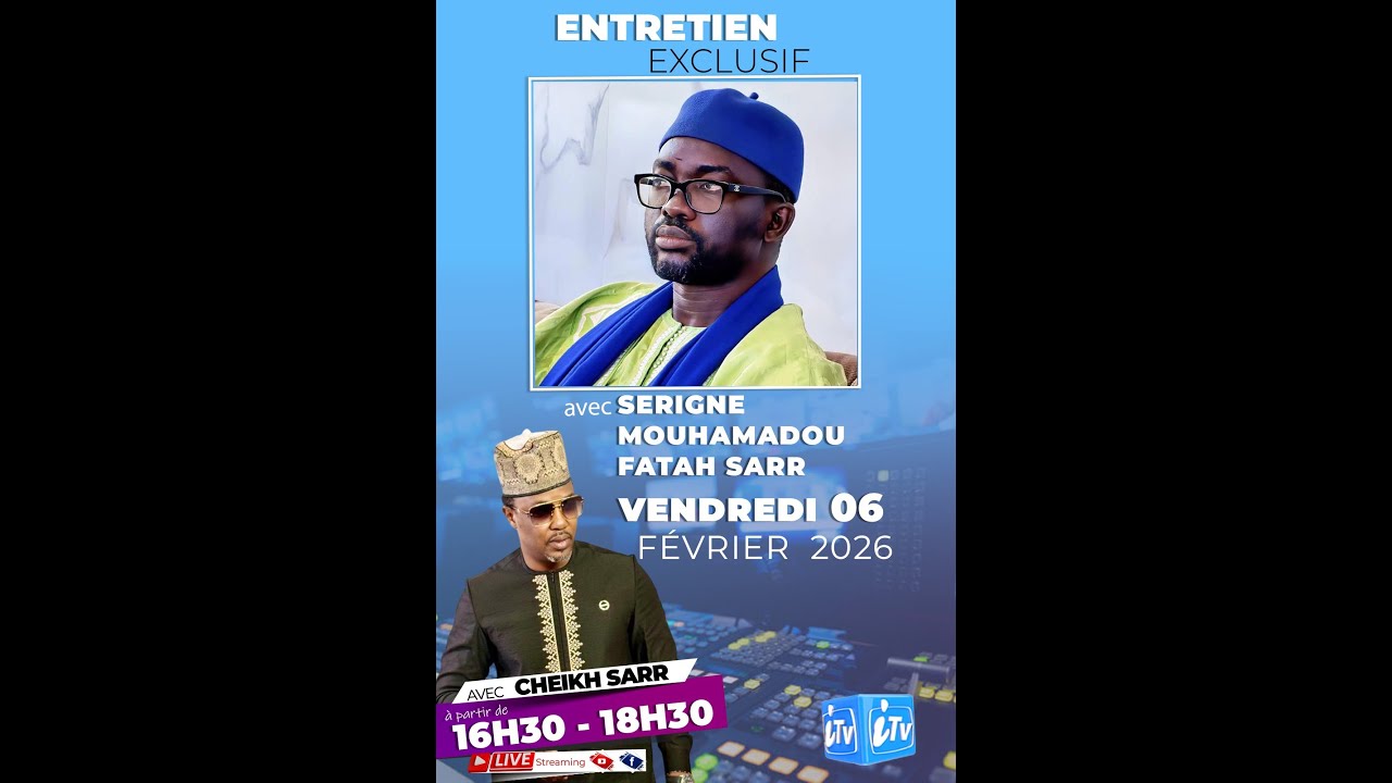 🛑  |DIRECT| ENTRETIEN SPECIAL AVEC SERIGNE MOUHAMADOU FATAH SARR DU 06 FEVRIER JANVIER 2026