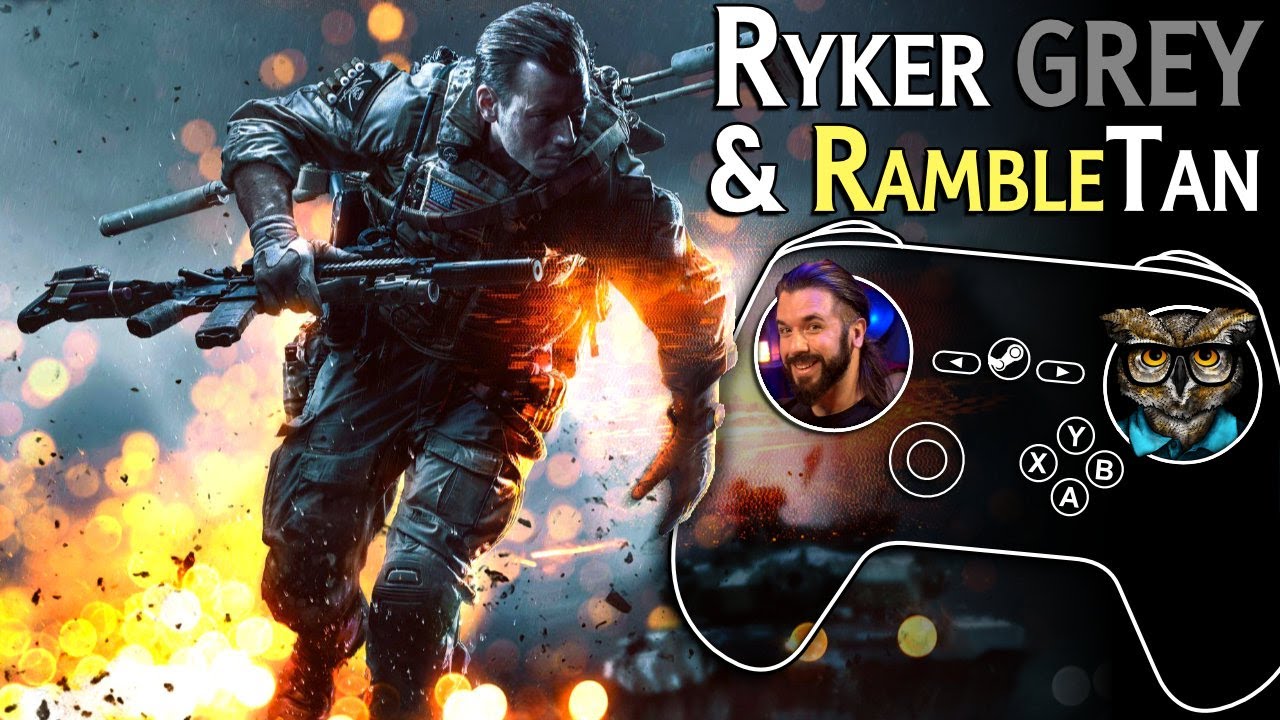 Battlefield 4 w/ Steam Controller (starring Ryker Grey & RambleTan)