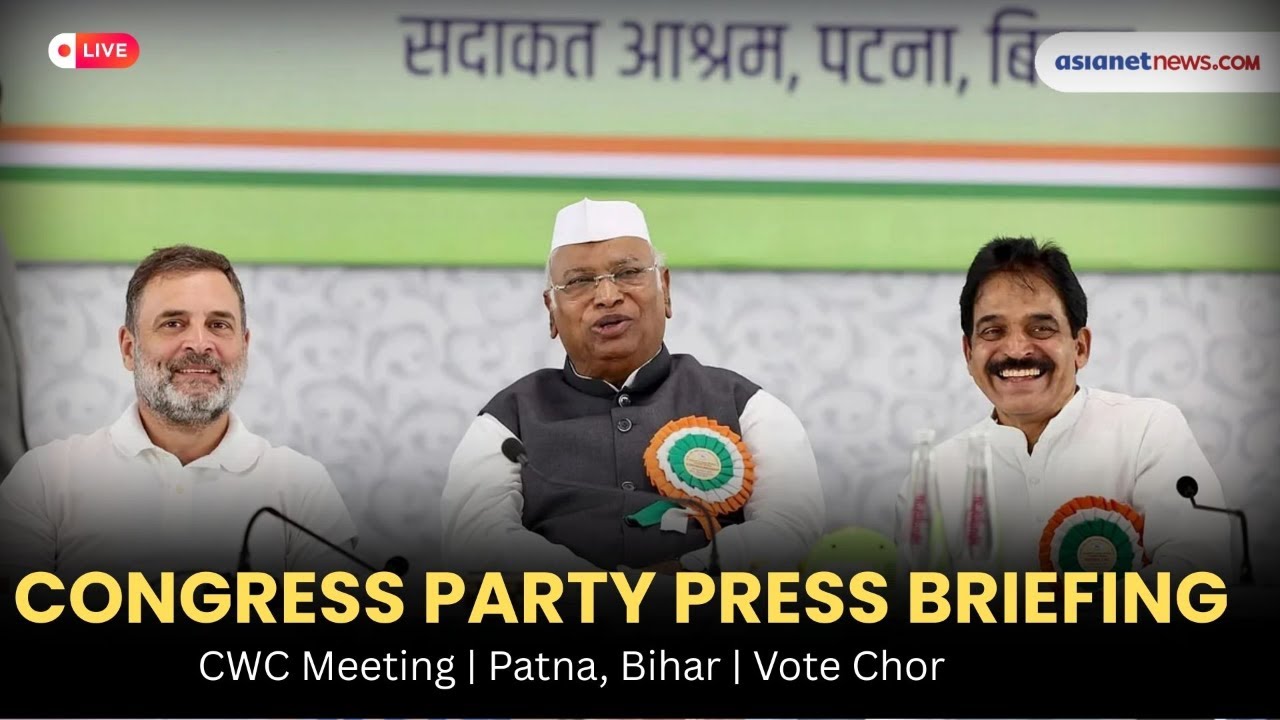 LIVE 🔴 Congress Party Press Briefing | CWC Meeting | Patna, Bihar | Vote Chor