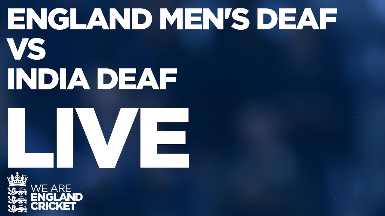 🔴 LIVE CRICKET | England Men’s Deaf v India Deaf | 1st IT20