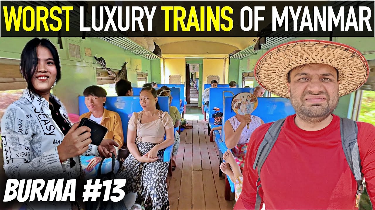 Myanmar's Most Disappointing Luxury Trains 🇲🇲