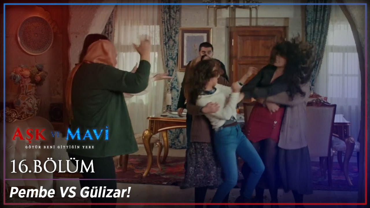 Aşk ve Mavi 16.Bölüm - Pembe ve Gülizar İsmet İçin Yarışıyor