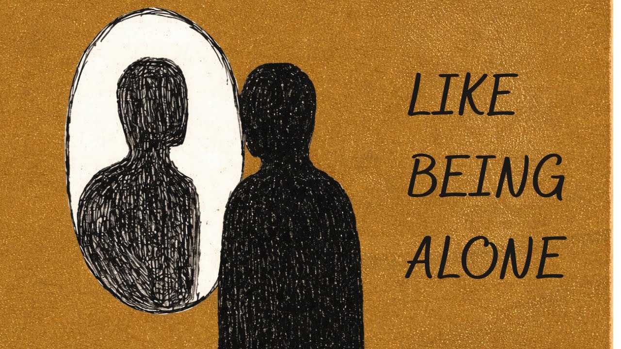 Psychology of People Who Like To Be Alone