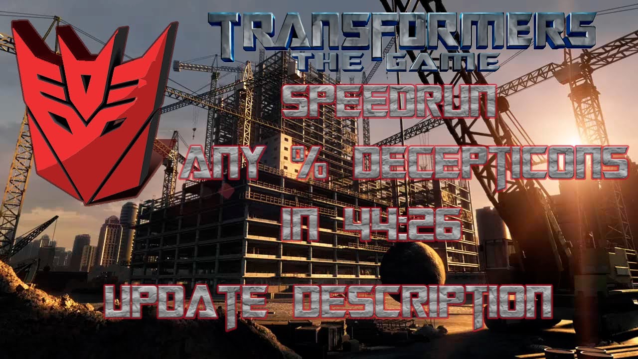 Transformers: The Game Speedrun - Any% Decepticons in 44:26 [Former World Record]