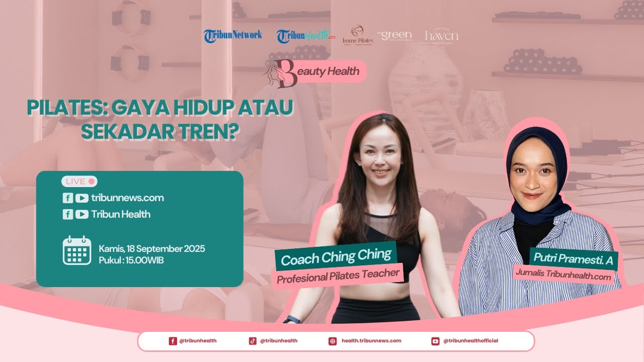 🔴BEAUTY HEALTH: Pilates, Gaya Hidup Atau Sekedar Tren?