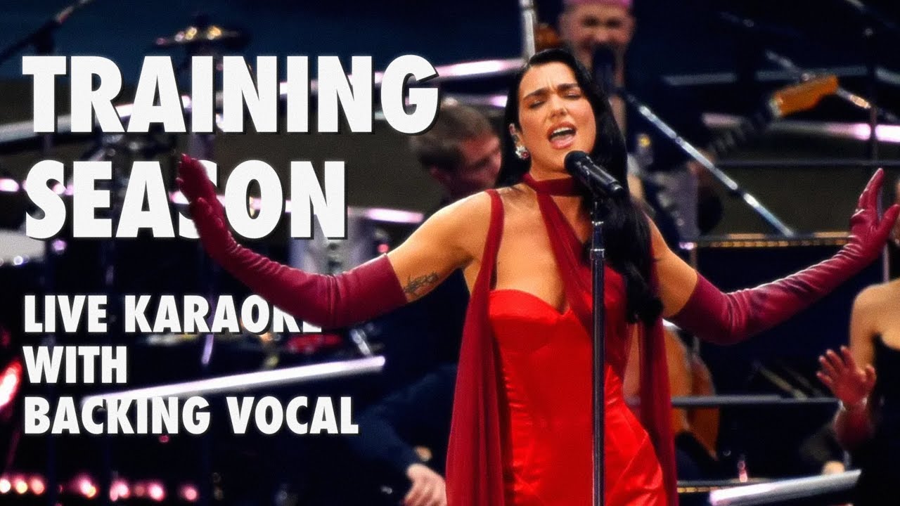 Training Season - Live Karaoke Dua Lipa from the Royal Albert Hall