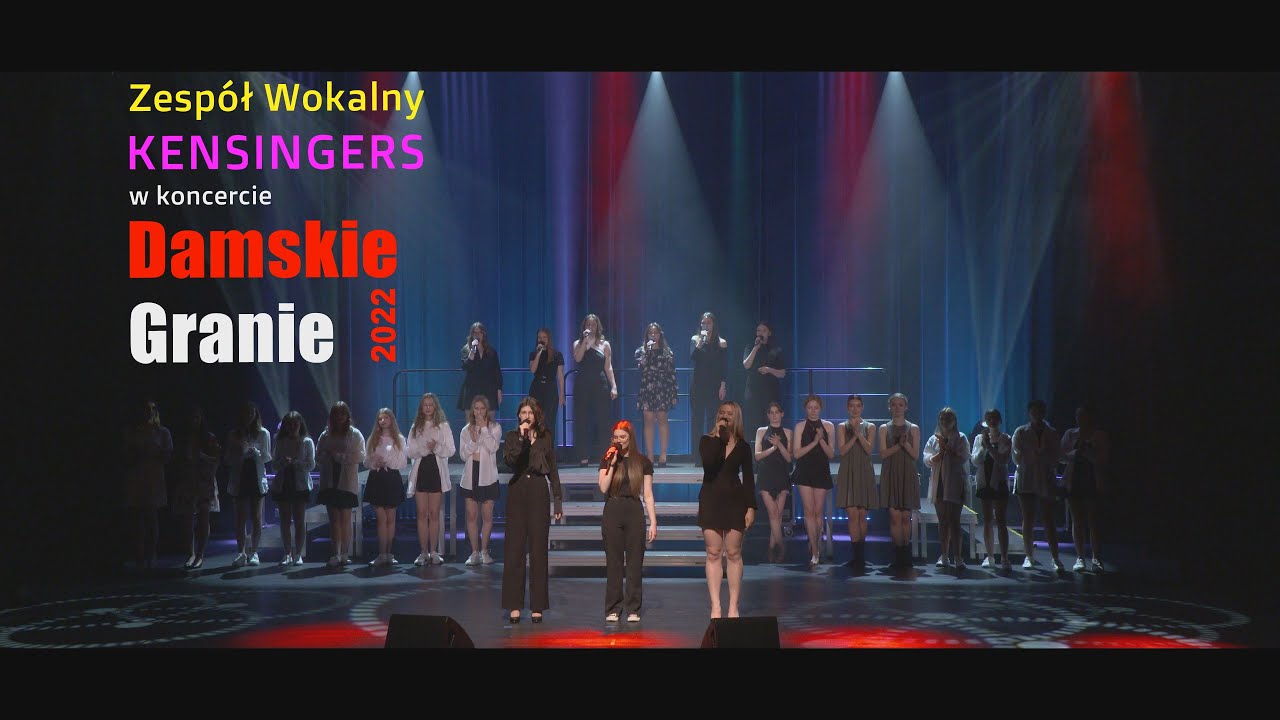 Zespół Wokalny KENSINGERS - Damskie Granie 2022 - skrót koncertu