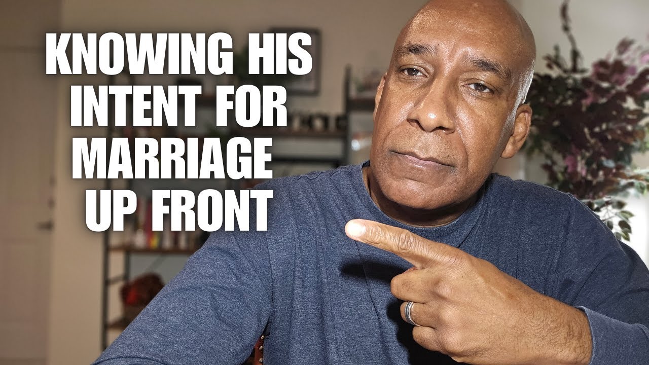 Is He Interviewing for a Wife -OR- Auditioning Options?