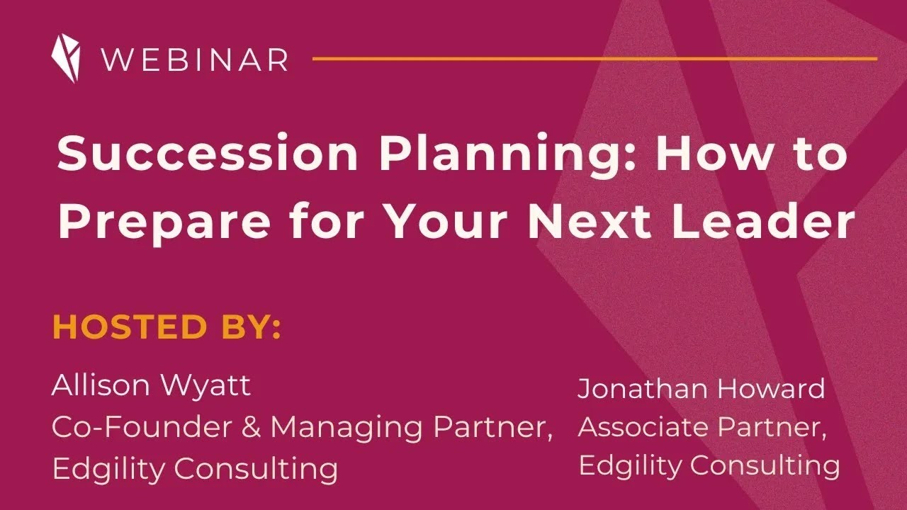 Succession Planning: How to Prepare for Your Next Leader