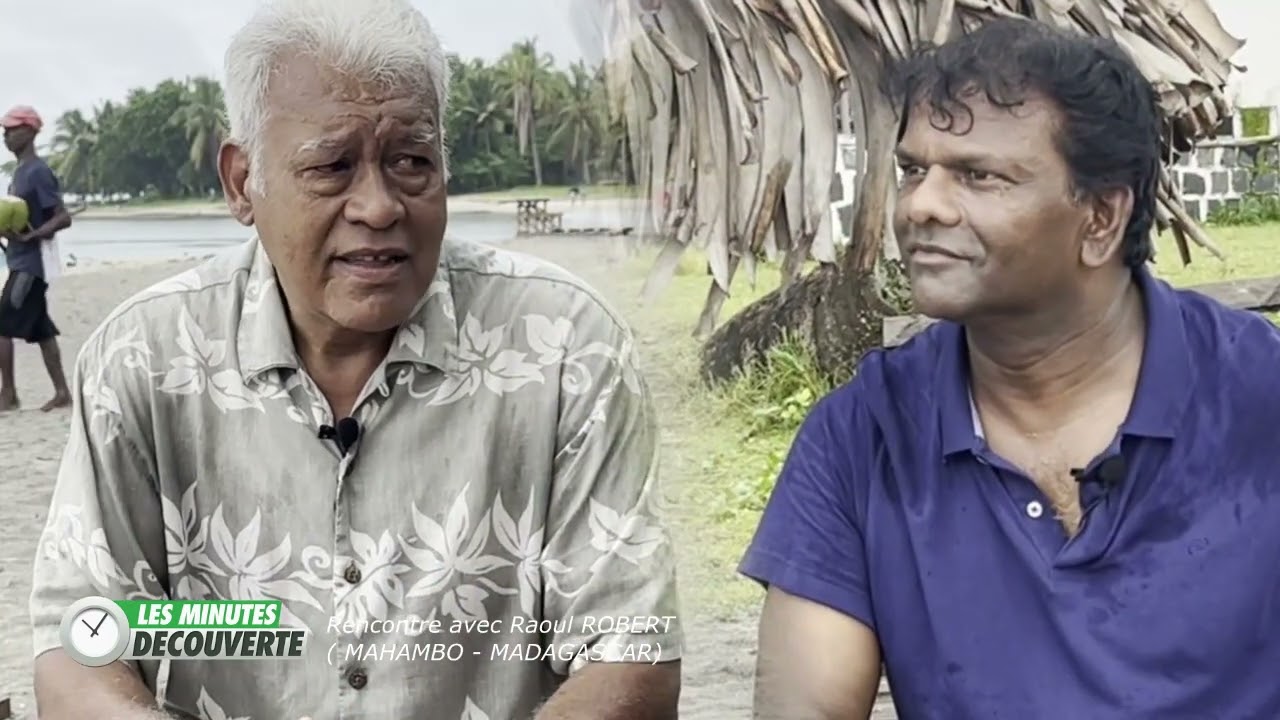 FESTIVAL de MAHAMBO - MADAGASCAR - Rencontre avec Raoul ROBERT