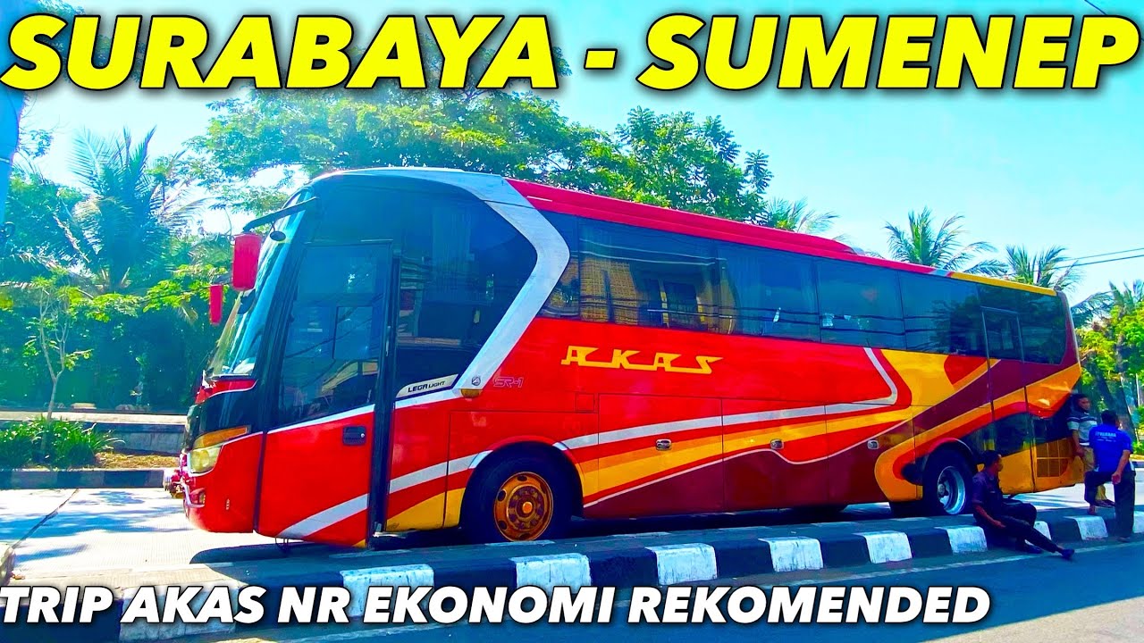 Hino Rk Tarif Biasa Rasa Patas !! | Trip Bus Akas Nr Surabaya - Sumenep Madura Via Suramadu