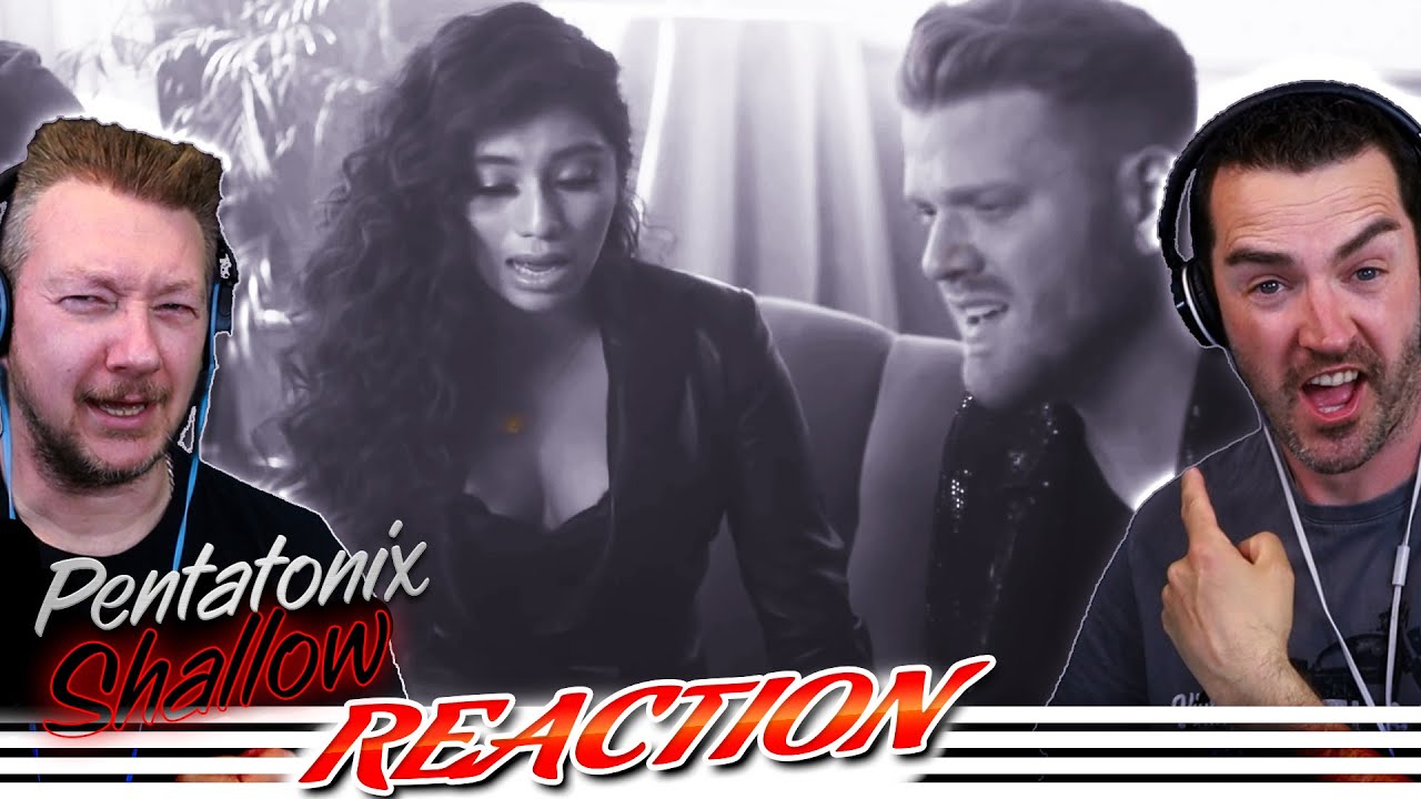 ''Shallow'' - Pentatonix REACTION