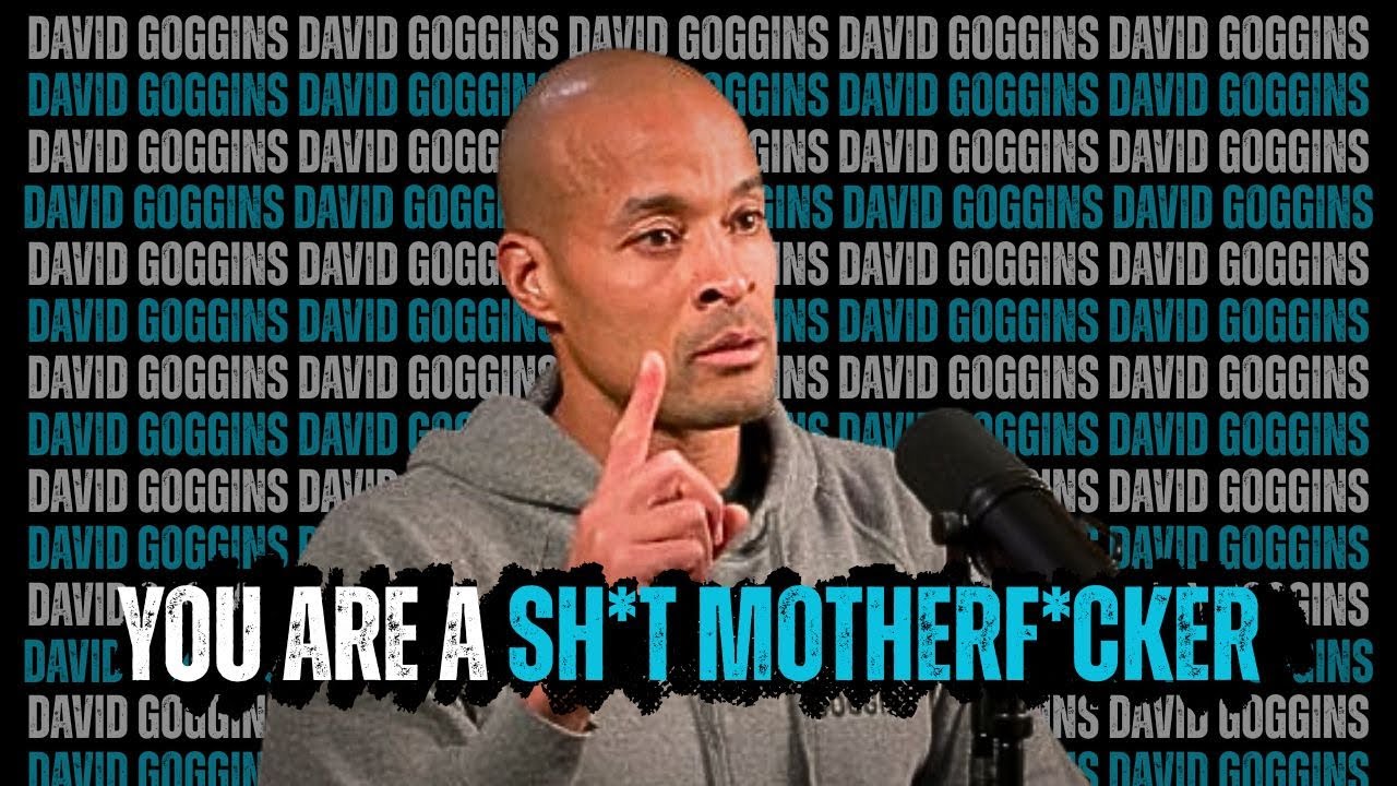 David Goggins: You’re Not as Strong as You Think — But You Can Be