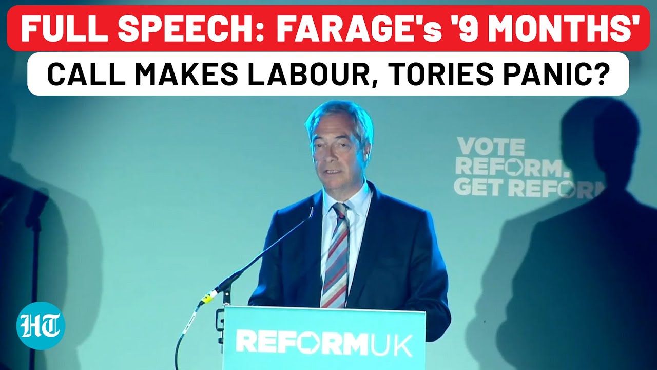 Full Speech: Nigel Farage's '9 Months&hellip;' Call Leaves Labour, Tories In Panic?| Reform UK Election Win