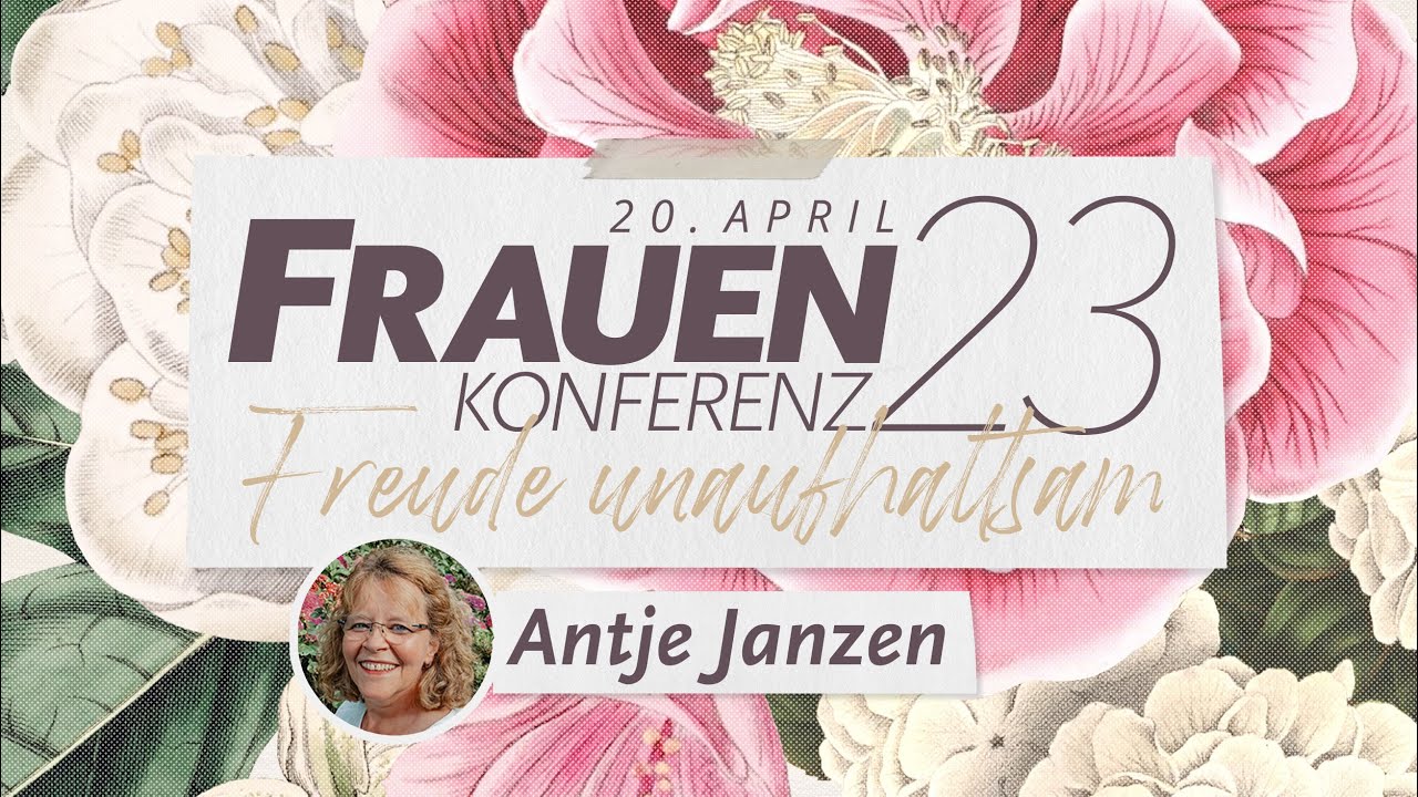 Wenn der Boden stimmt ... – Antje Janzen [Frauenkonferenz 23]