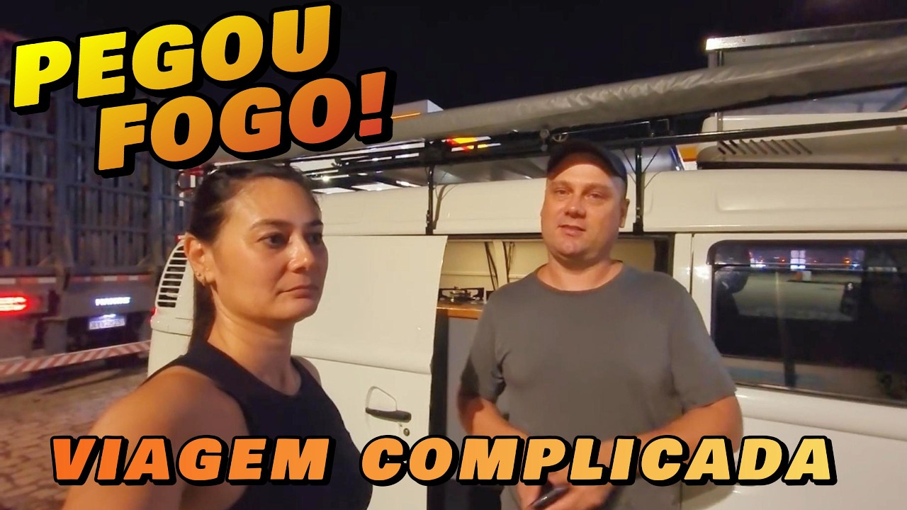 PEGOU FOGO, VIAGEM COMPLICADA!