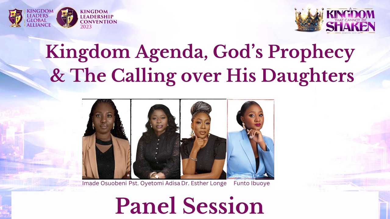 Panel Session || Kingdom Leadership Convention Day 1, 2023