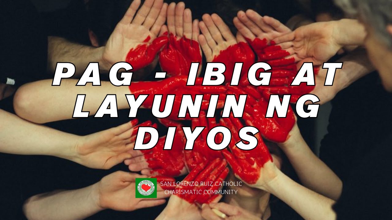 Ang Pag-Ibig at Layunin ng Diyos
