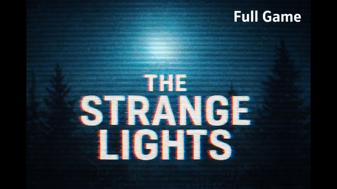 This Was Unsettling | The Strange Lights - Full Game