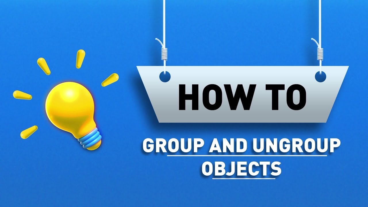 How to Group and Ungroup Objects