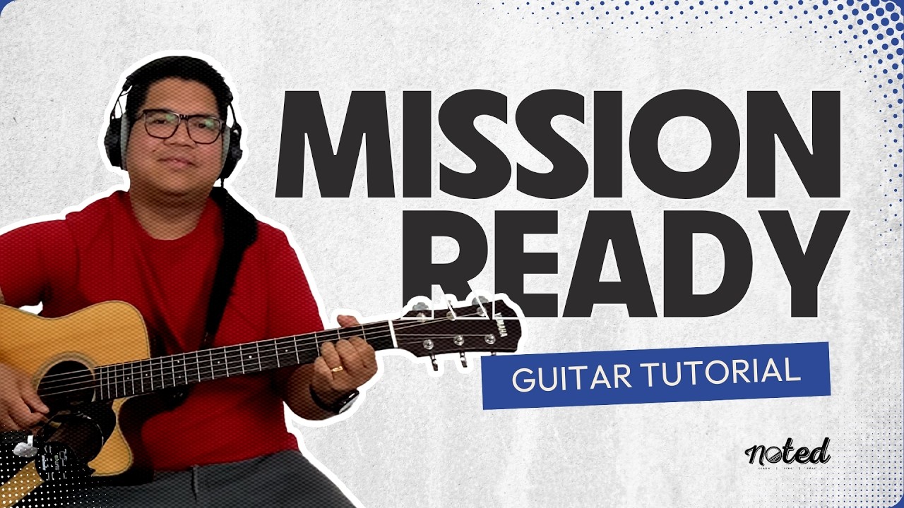 Mission Ready | CFC Noted Guitar Tutorial