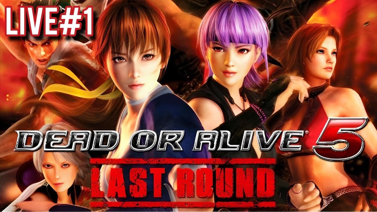 Dead or alive 5 Live#1