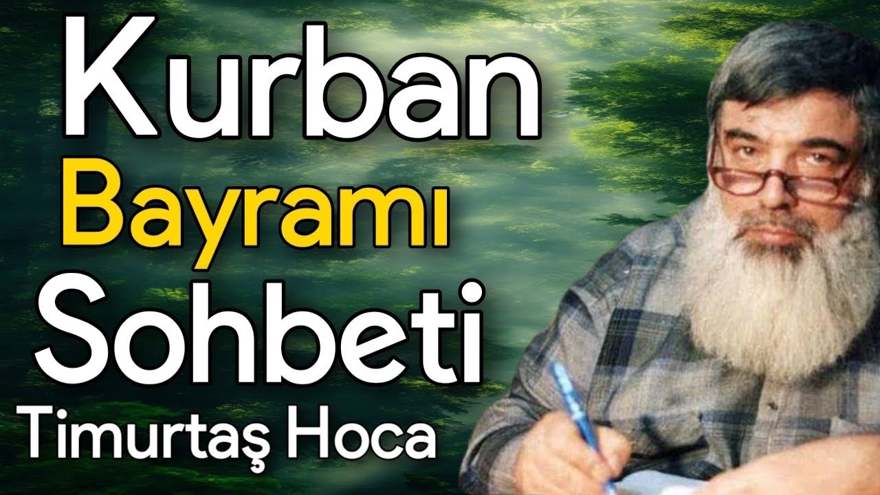 Kurban Bayramı Sohbeti | Timurtaş Hoca|Benim Duâm Var