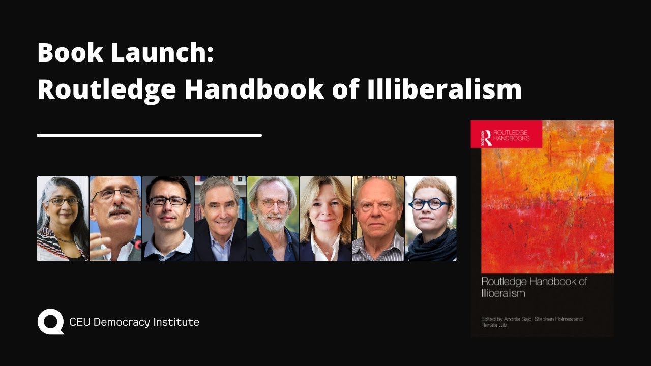 Book Launch: Routledge Handbook of Illiberalism