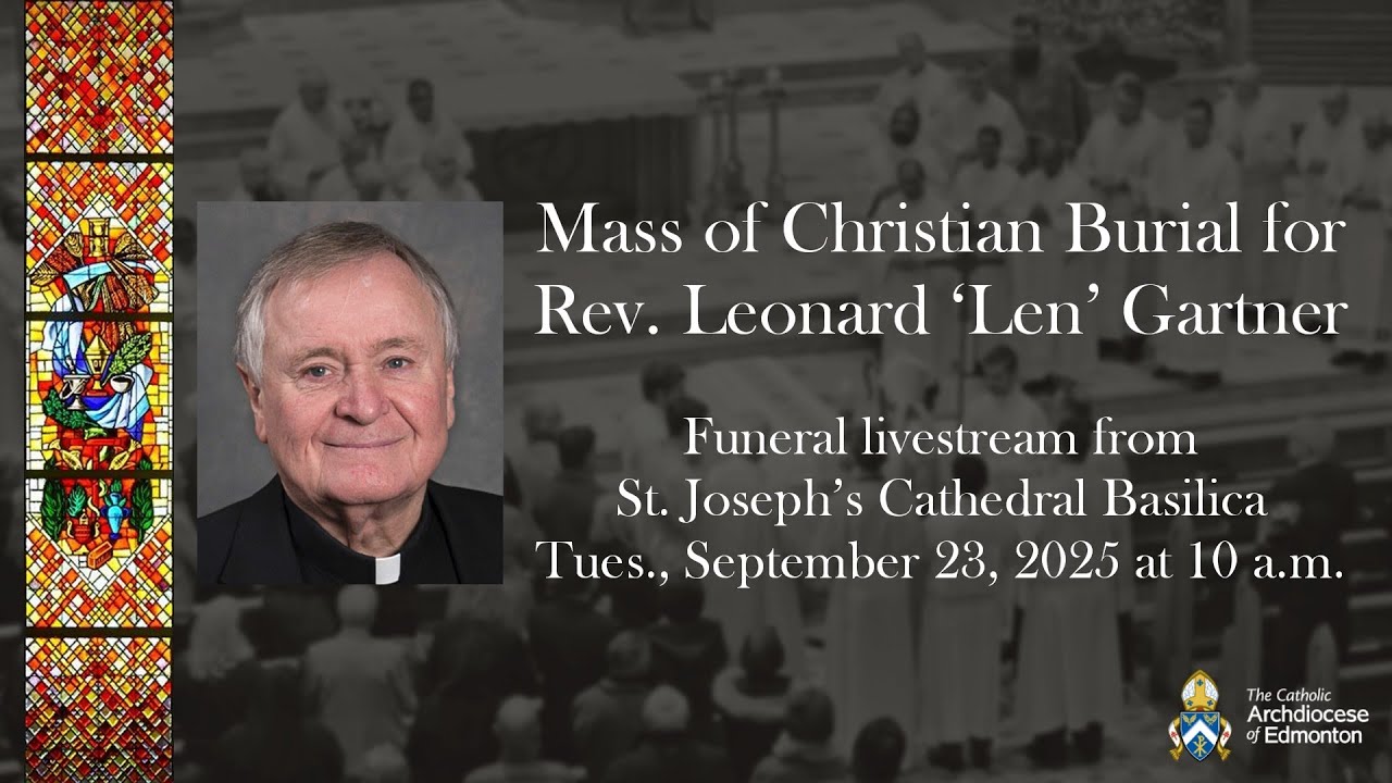 LIVE: Mass of Christian Burial for Rev. Leonard 'Len' Gartner (Tues., Sept 23, 2025 at 10am)