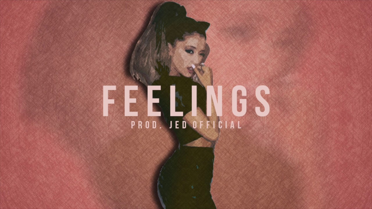 *SOLD* Ariana Grande Type Beat 2017 - Feelings (Prod. Jed Official)