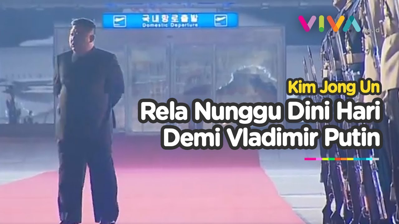 Hanya Putin yang Bisa Bikin Kim Jong Un Rela Nunggu di Bandara Pagi Dini Hari