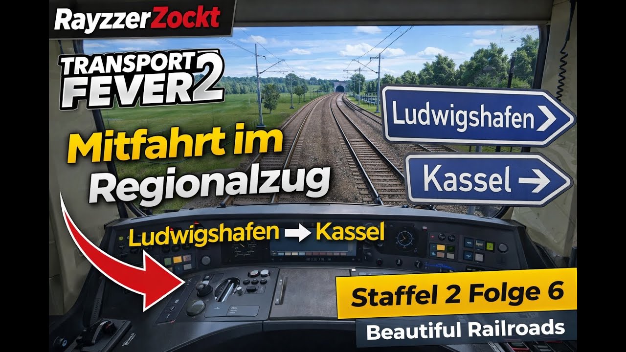 Transport Fever 2 🚄 Mitfahrt im Regionalzug | Ludwigshafen → Kassel | Staffel 2 Folge 6