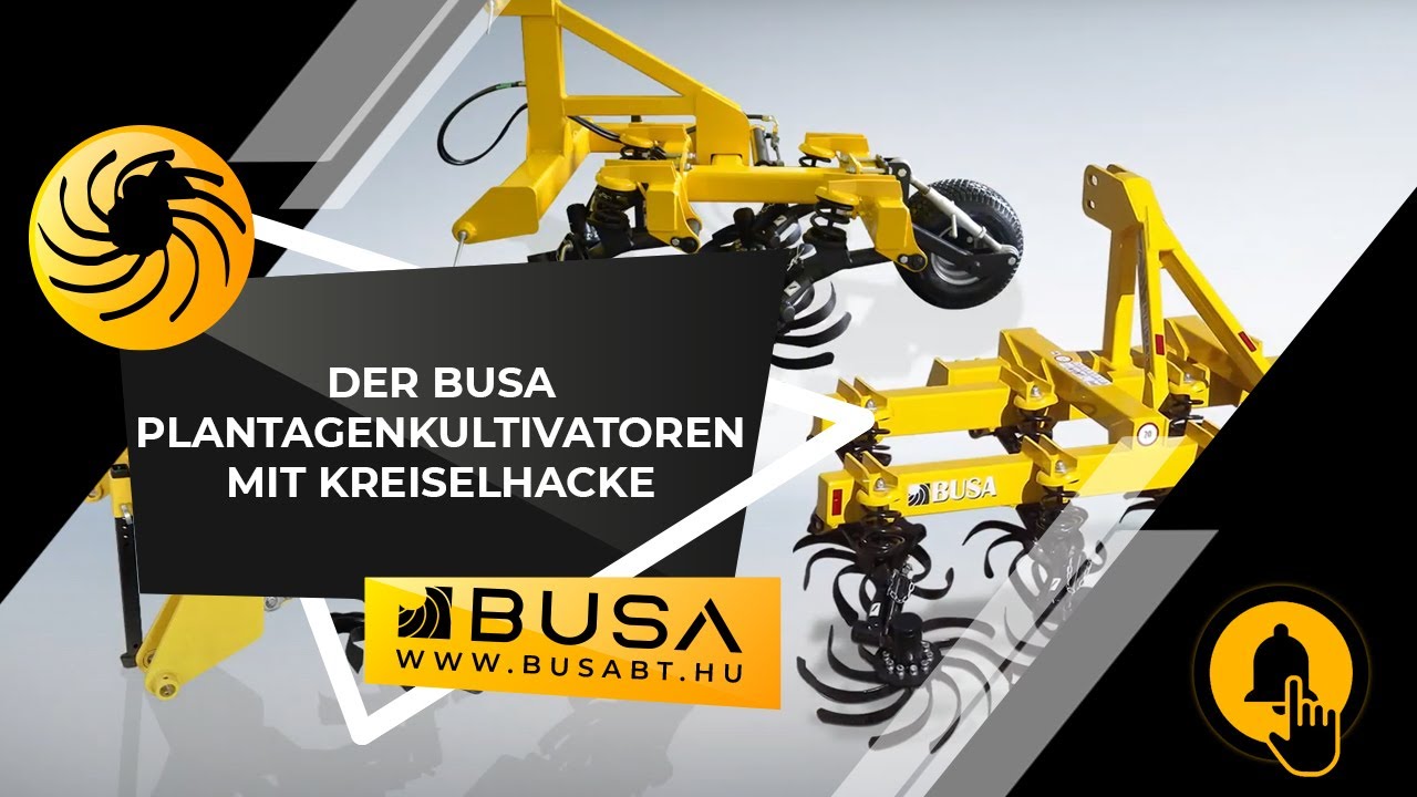 WERDEN SIE SCHNELLER! - der Busa Rotary Plantagenkultivatoren mit Kreiselhacke