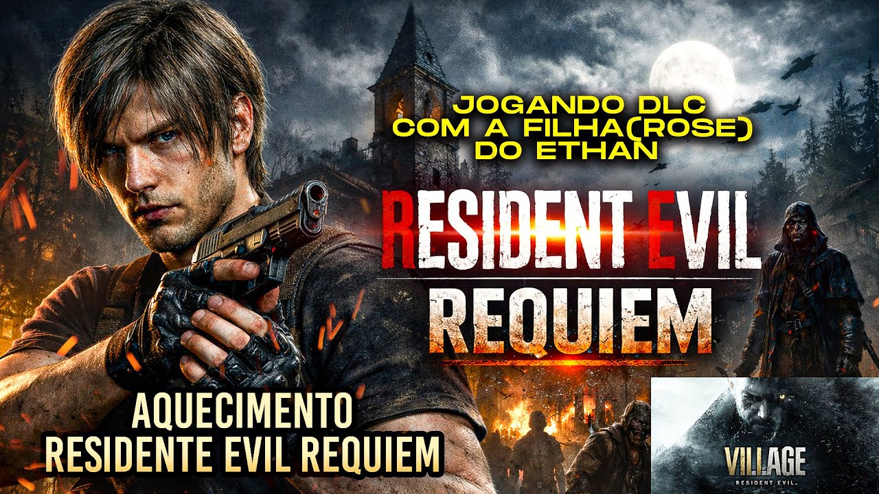aquecimento residente evil requiem - residente evil village - jogando dlc com a filha do ethan,rose!