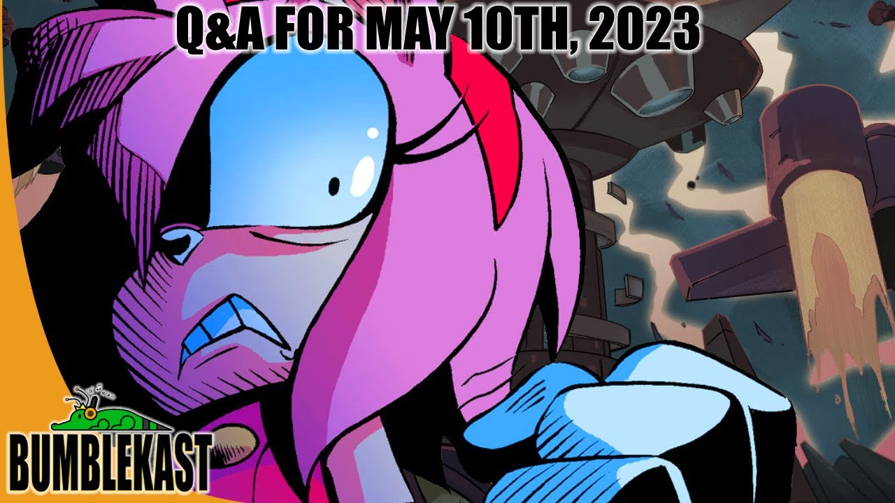 Amy Rose Goes FULL Injustice?! | BumbleKast for May 10th, 2023 - Ian Flynn Q&A Podcast