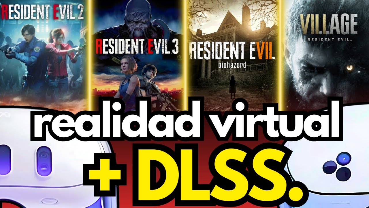 🧠 VR + DLSS en RESIDENT EVIL 2, 3, 7 y 8 Village ( TUTORIAL COMPLETO 2026 ) META QUEST / PCVR