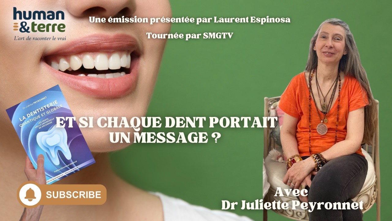 ✨ Et si chaque dent portait un message ? avec le Dr Juliette Peyronnet