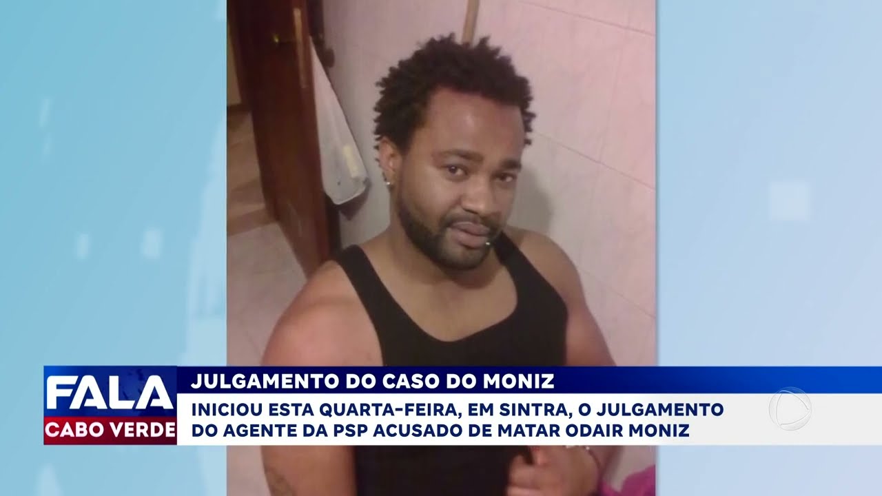 Começa em Sintra o julgamento do agente da PSP acusado de matar Odair Moniz | Fala Cabo Verde