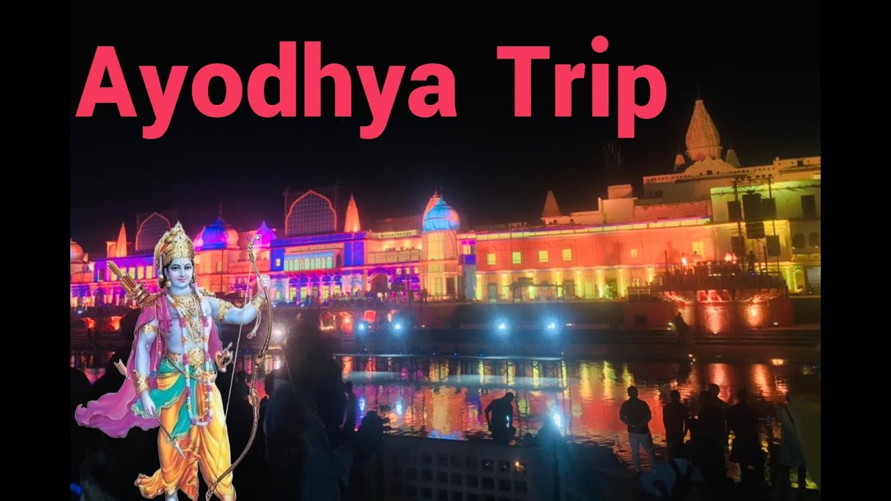 Complete Ayodhya Ram Mandir Tour Uttar Pradesh / Ayodhya Tourist Places / Ram Mandir